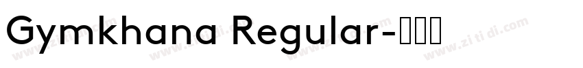 Gymkhana Regular字体转换